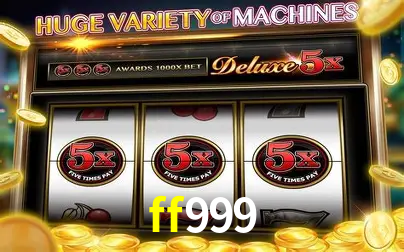 Descubra o Mundo do Cassino Online com ff999